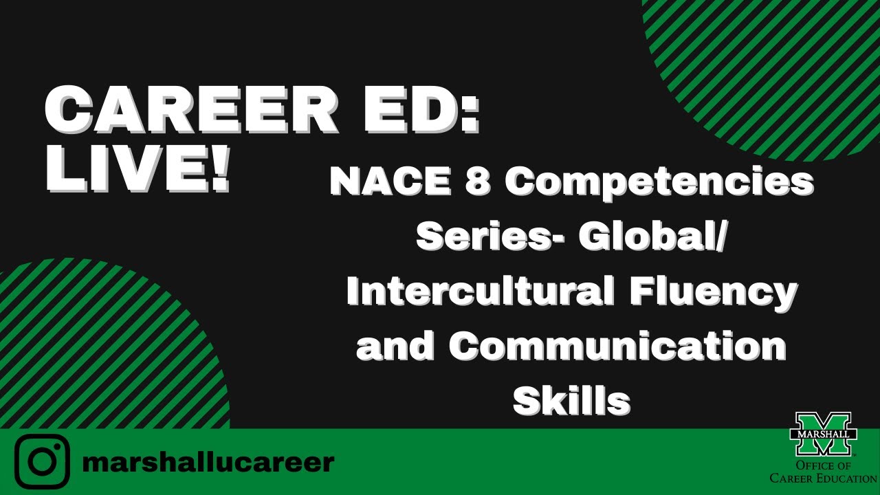 Career Ed  Live! NACE 8 Competencies - Global/Intercultural Fluency and Communication Skills