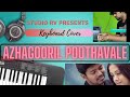 Azhagooril Poothavale Interlude BGM Strings Keyboard Cover Thalabathy Birthday Tribute Branesh