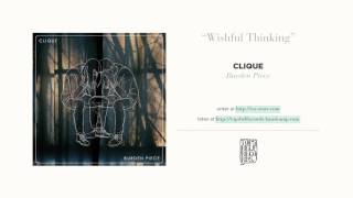 "Wishful Thinking" by Clique
