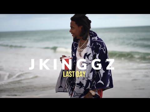 Jkinggz - Last Day (Official Video)