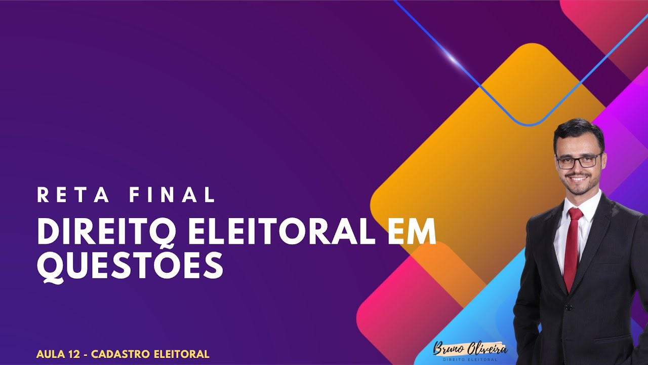 Reta Final em Questões | Aula 12 | Cadastro Eleitoral - Res. 23659/2021