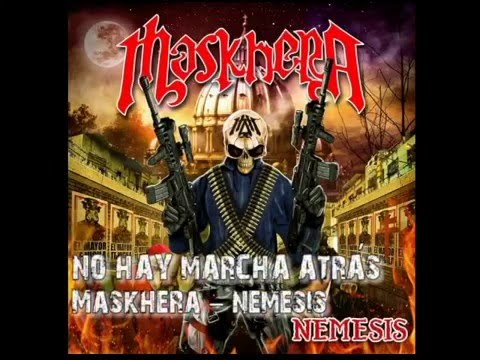 No Hay Marcha Atrás - Maskhera