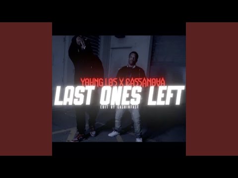 Last Ones Left (feat. Young Los)