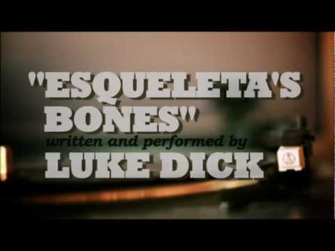 Esqueleta's Bones | Luke Dick