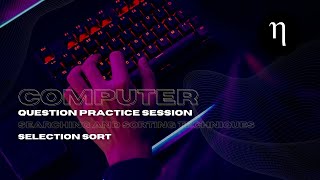 COMPUTER | Searching and Sorting Techniques | Problem 41c | SELECTION SORT IN JAVA | Class 10 ICSE