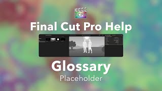 How to Use The Included Placeholders in Final Cut Pro