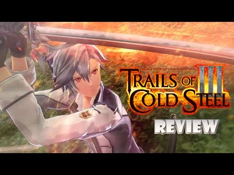 The Legend of Heroes: Trails of Cold Steel III (Switch) Review