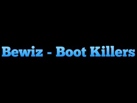 Bewiz - Boot Killers