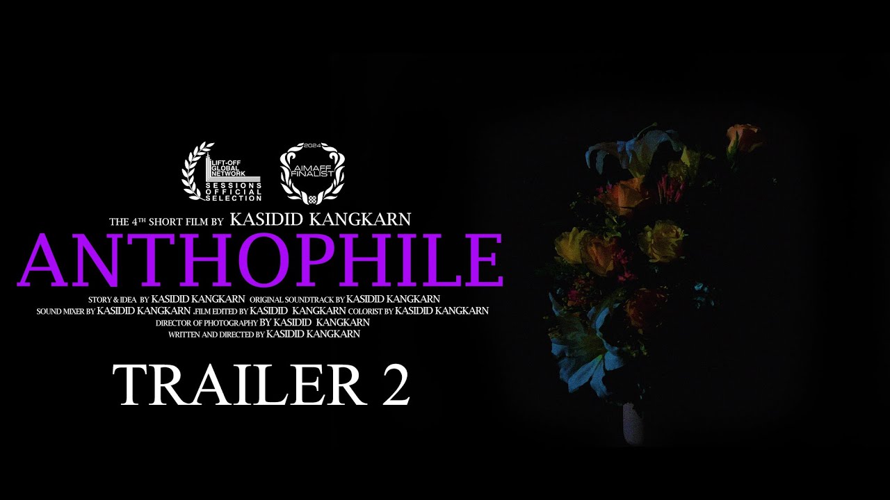 Anthophile | Short Film Trailer 2
