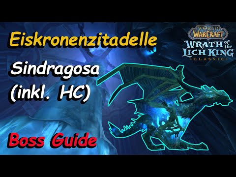 Eiskronenzitadelle: Sindragosa (inkl. HC) | Boss Guide - Deutsch