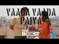 Vaada Vaada Paiya Remix Bass Boosted Mr RockerZ