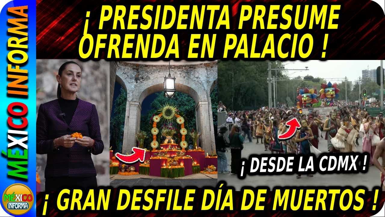 LA PRESIDENTA PRESUME OFRENDA DESDE PALACIO NACIONAL. NADIE HABLÓ DE ESTO. ASÍ ESTÁ EL PAÍS.