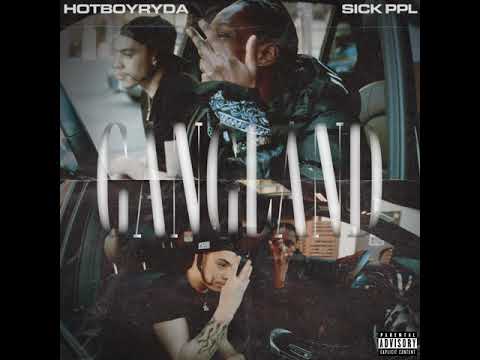 Sick Ppl & Ryda - Gangland