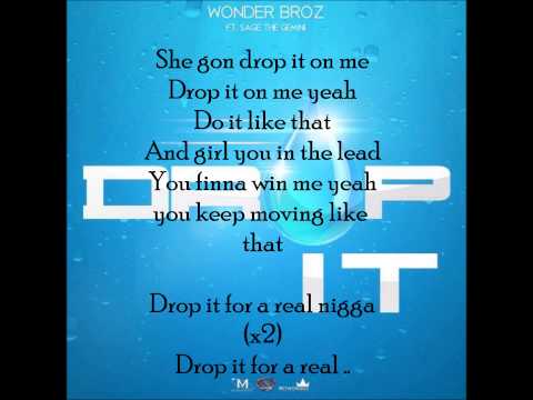 Wonder Broz ft. Sage The Gemini - Drop It (Lyrics)