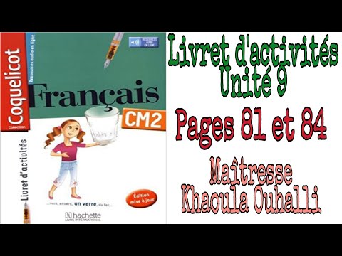 Coquelicot: Livret d'activités unité 9 pages 81 et 84 #CM2 #coqueliquot #évaluation