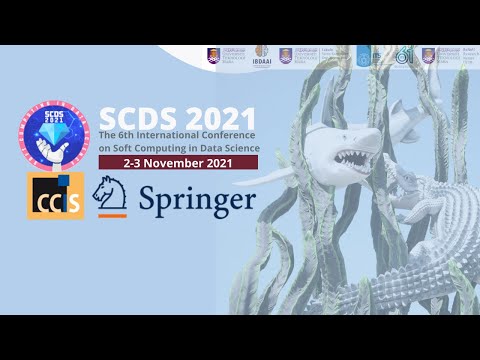 [Keynote Speech 4-5] 6th International Conference on Soft Computing in Data Science 2021