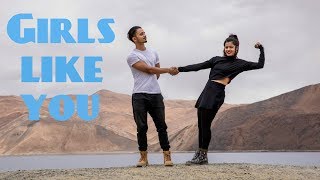 Girls Like You | Maroon 5 ft. Cardi B | Dance Gaurav N Chandni Ladakh