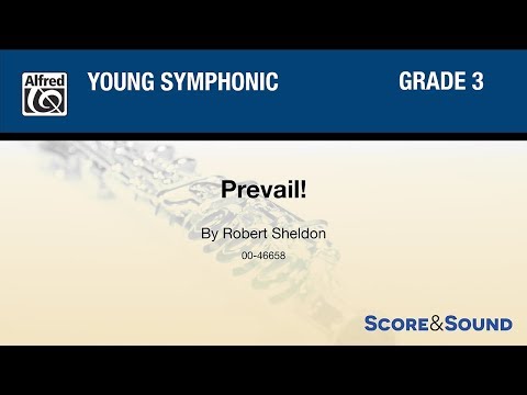 Prevail!, by Robert Sheldon – Score & Sound