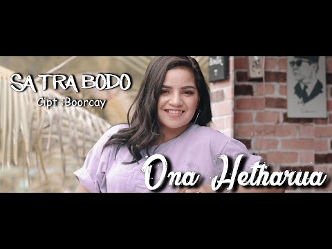 SA TRA BODO - ONA HETHARUA