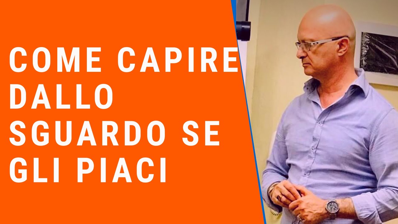 Come capire dallo sguardo e dagli occhi se ha interesse per te