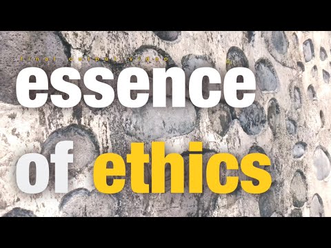The Essence of Ethics