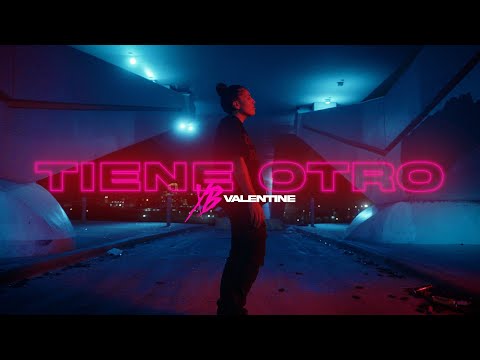 xBValentine - “Tiene Otro" Official Music Video [HD]