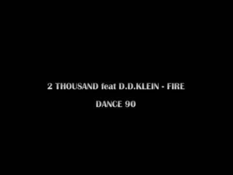2 thousand D.D.klein - fire (HQ)