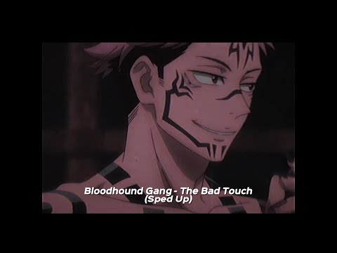 Bloodhound Gang - The Bad Touch (Sped Up)