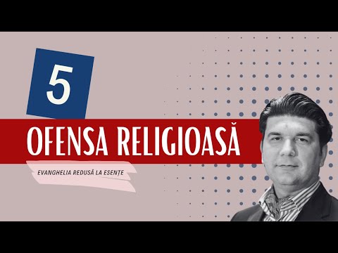 (5) OFENSA RELIGIOASĂ
