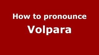 How to pronounce Volpara