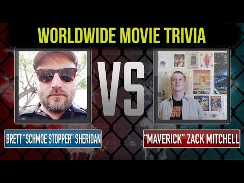 WorldWide Movie Trivia - Brett Sheridan vs Zack Mitchell