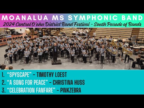 ① Spyscape / ② A Song for Peace / ③ Celebration Fanfare | Moanalua MS Symphonic Band | South POB