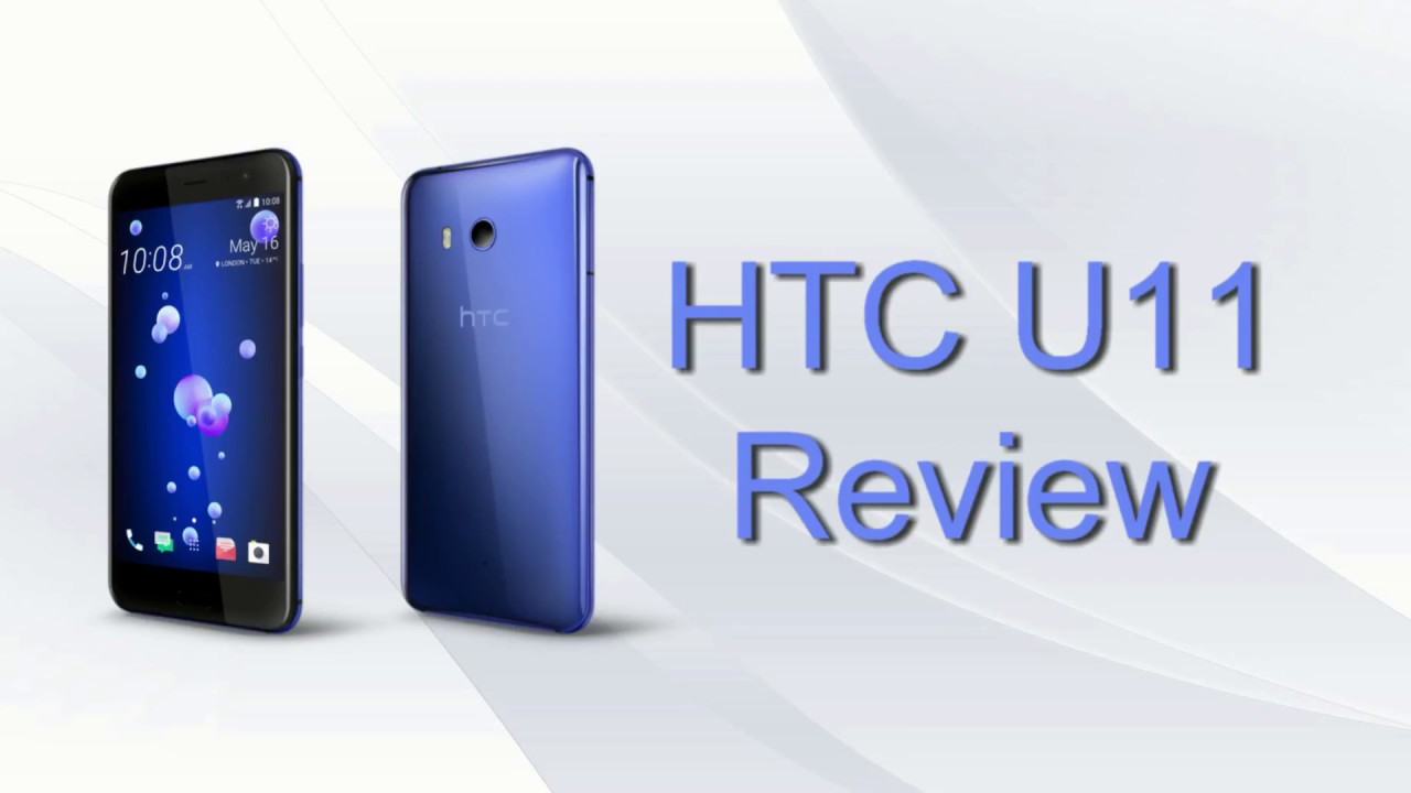 HTC U11 - Specification, Review, Camera, Memory, Battery