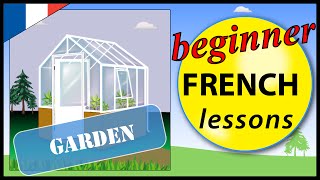 In the garden in French | Beginner French Lessons for Children