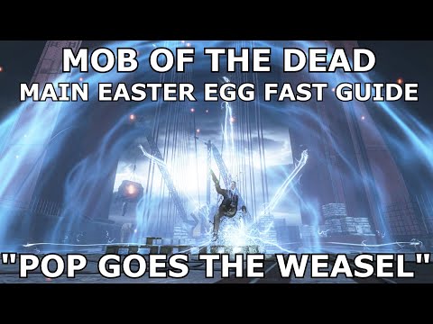 Mob of the Dead FAST GUIDE: How to Complete the "Pop Goes the Weasel" Main Easter Egg