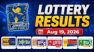 Texas Lottery Results Today – August 19, 2026