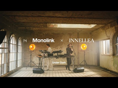 Monolink – Under Dark – Innellea Remix – Live Version