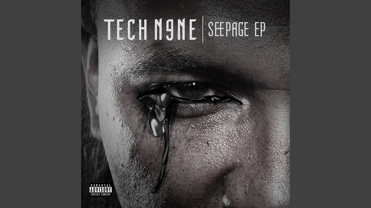 Tech N9ne - Seepage