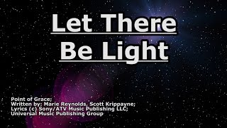 Let There Be Light - Point of Grace - Lyrics
