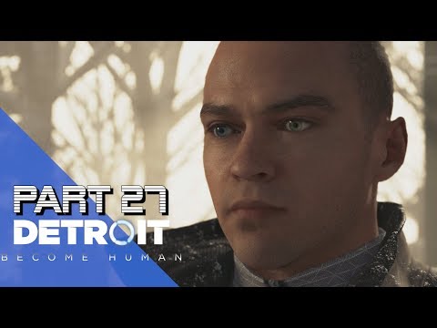 Detroit: Become Human Walkthrough PS4 Pro | Part 27 w/Th3Birdman