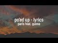 Paris Shadows Feat Gunna Po Ed Up Lyrics