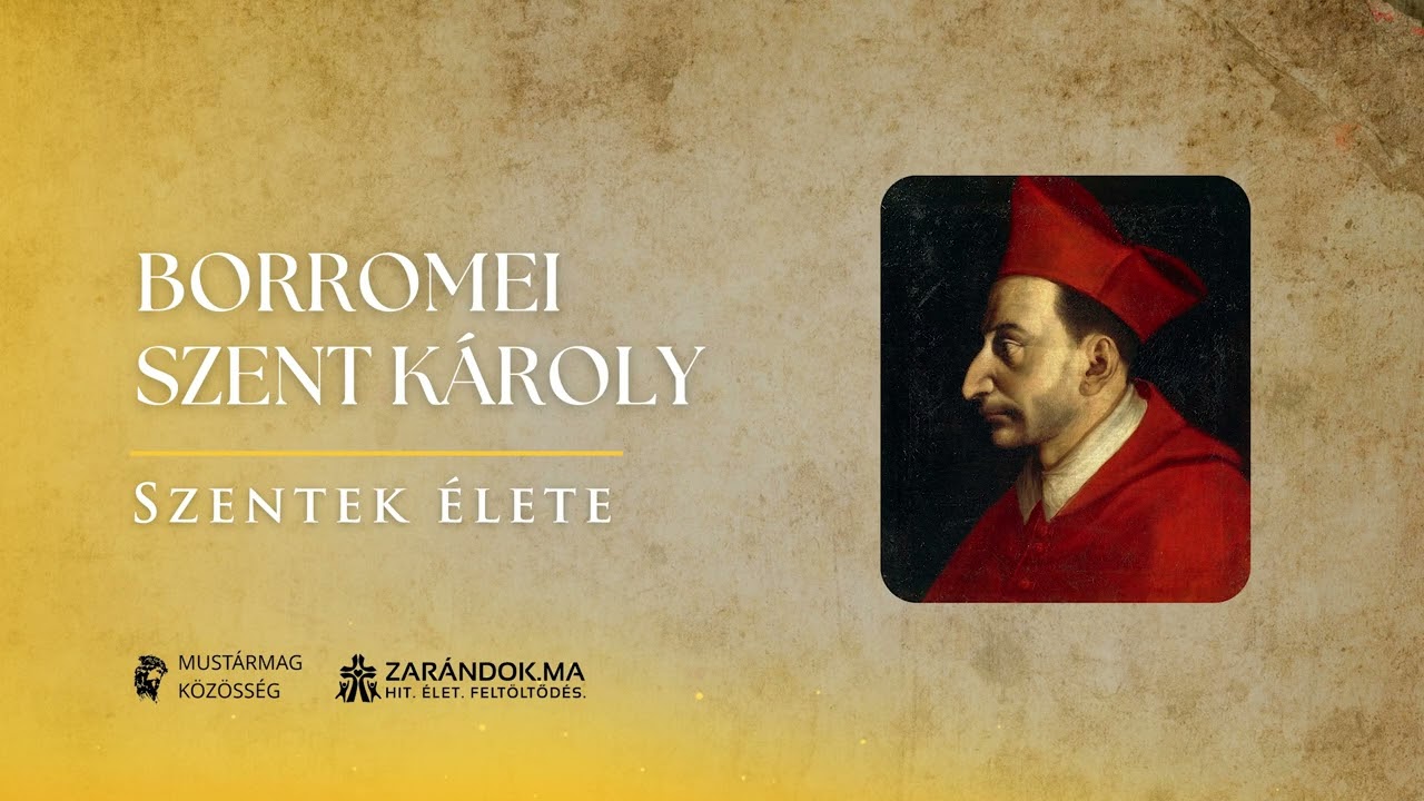Borromei Szent Károly: Milánó megújító pásztora a trienti zsinat idején – Szentek élete