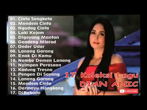 Dian Anic - 17 Lagu Spesial Tarling Cirebonan
