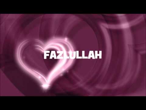 ¡FELIZ CUMPLEAÑOS FAZLULLAH!