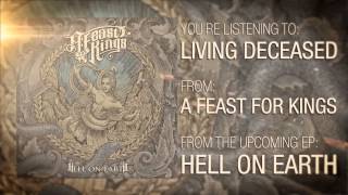 A Feast For Kings | Living Deceased