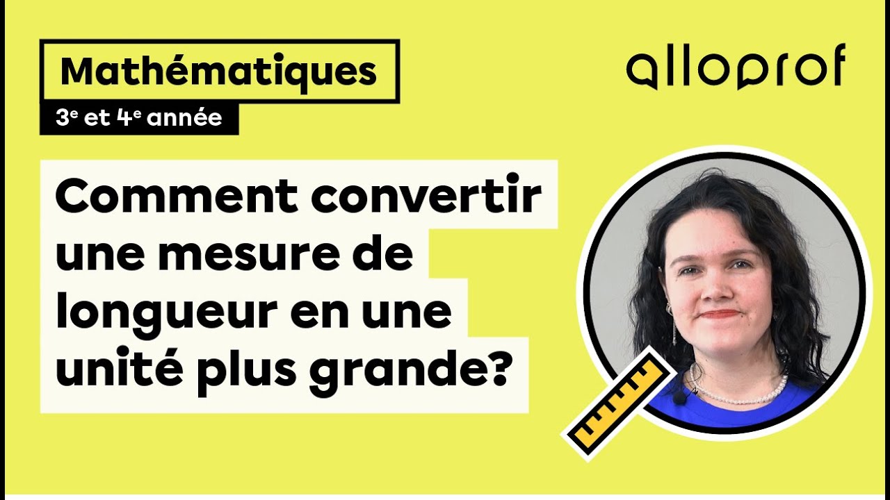 Comment convertir une mesure de longueur en une unité plus grande?