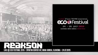 Reaky pres. Reakson - Live @ Eco Festival 2015