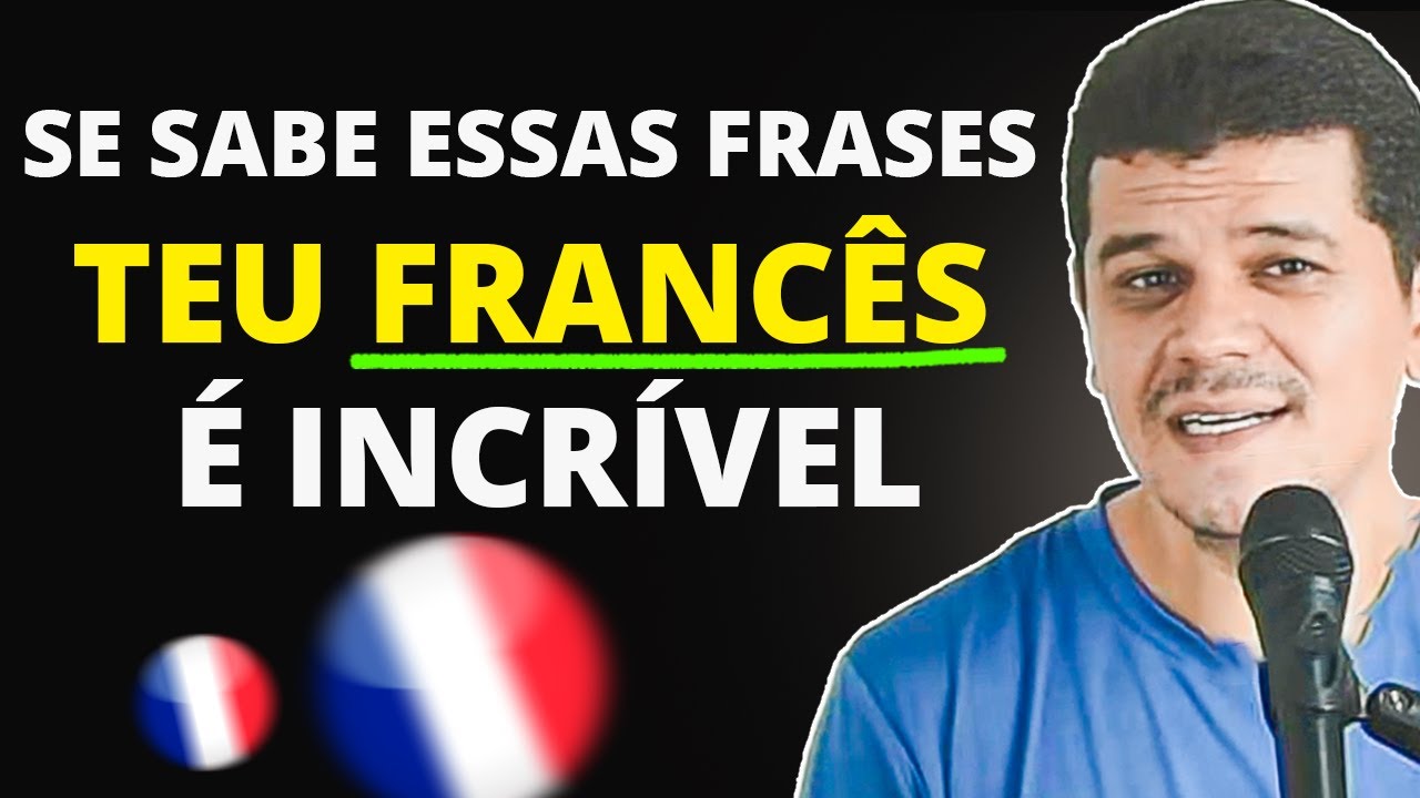 Se conhece essas frases teu FRANCÊS NÃO É TÃO BÁSICO - FRANCÊS PARA INICIANTES