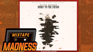 Blade Brown - Sorry to the Fiends #BlastFromThePast | @MixtapeMadness