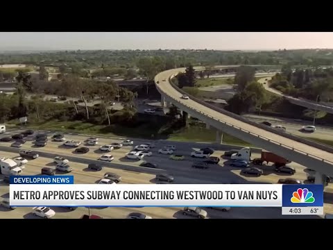 Metro board approves subway connecting Westwood to Van ...